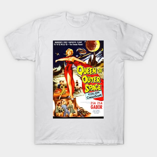 Classic Science Fiction Movie Poster - Queen of Outer Space T-Shirt by Starbase79